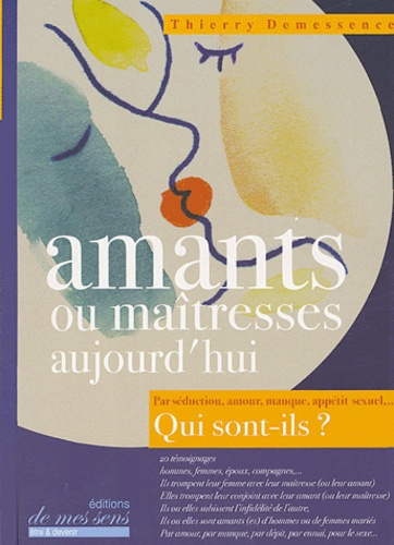 Emprunter AMANTS OU MAITRESSES AUJOURD'HUI livre