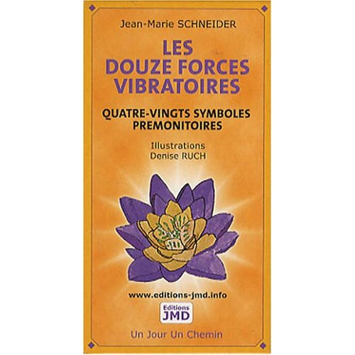 Emprunter JEU DES DOUZE FORCES VIBRATOIRES livre
