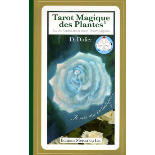 Emprunter Tarot Magique des Plantes. Sur 24 heures de la Roue Telluro-logique livre