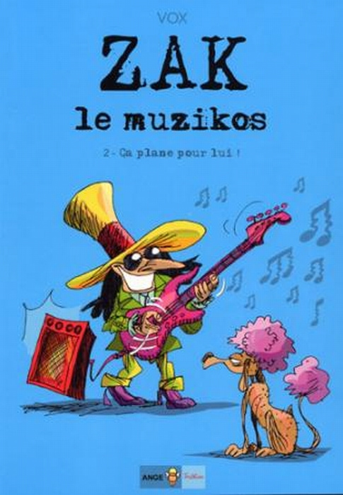 Emprunter Zak le muzikos Tome 2 : Ca plane pour lui ! livre