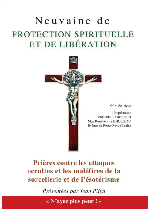 Emprunter Neuvaine de protection spirituelle. Et Prières contre les attaques occultes et les maléfices de la s livre