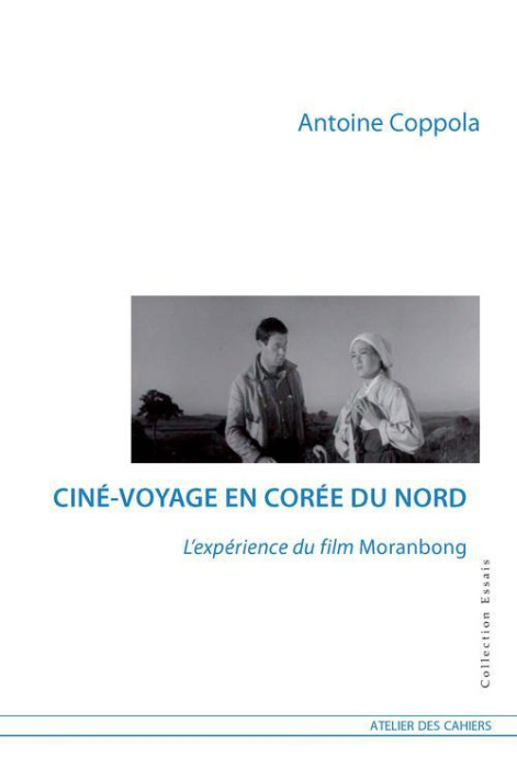 Emprunter Ciné-voyage en Corée du Nord. L?expérience du film Moranbong livre