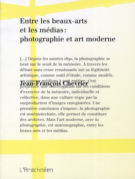 Emprunter Entre les beaux-arts et les médias : photographie et art moderne livre