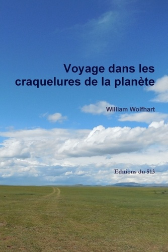 Emprunter Voyage dans les craquelures de la planète livre