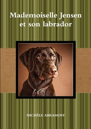 Emprunter Mademoiselle Jensen et son labrador livre
