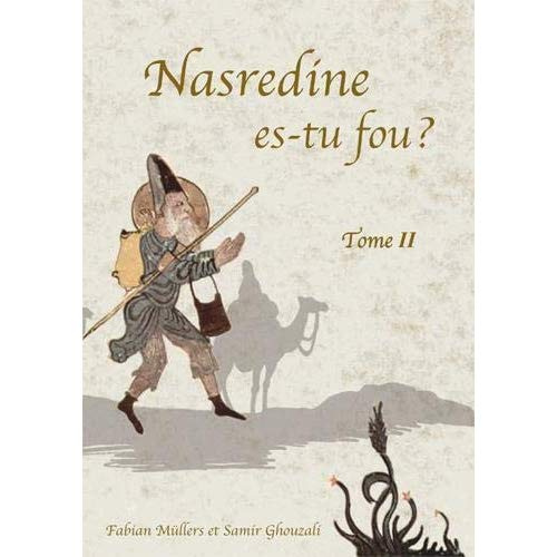 Emprunter Nasredine, es-tu fou ? Tome 2 livre