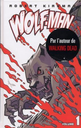Emprunter Wolf-man Tome 1 livre