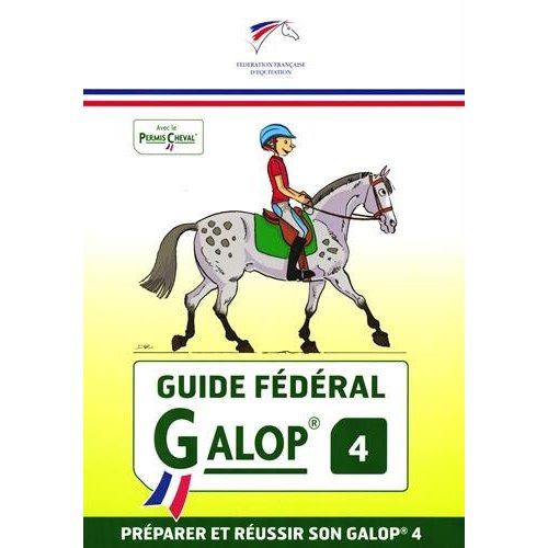 Emprunter GUIDE FEDERAL GALOP 4 livre