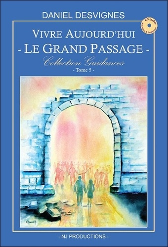 Emprunter VIVRE AUJOURD'HUI - LE GRAND PASSAGE - COLLECTION GUIDANCES T5 livre