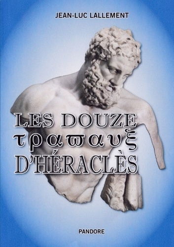 Emprunter LES DOUZE tpawau§ D'HERACLES livre