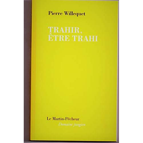 Emprunter Trahir être trahi livre