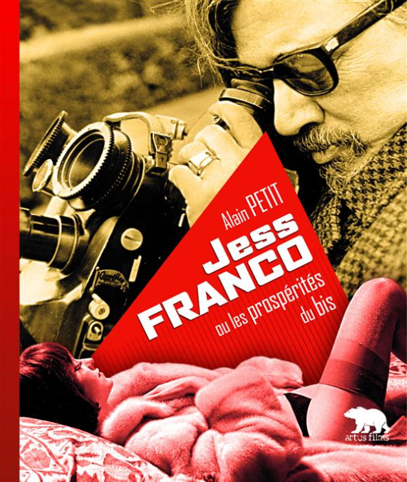 Emprunter Jess Franco ou les Prospérités du bis. Avec 1 DVD livre