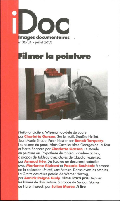 Emprunter Images documentaires N° 82/83, juillet 2015 : Filmer la peinture livre