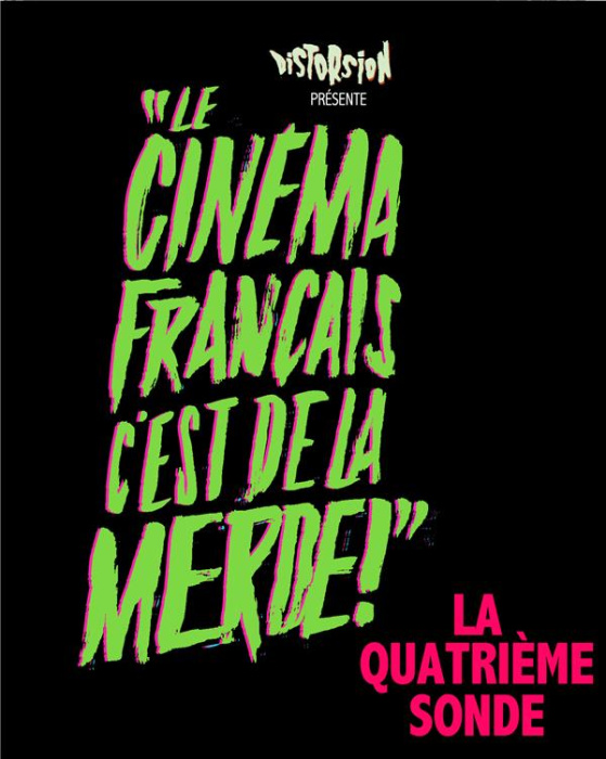 Emprunter Le cinéma français, c'est de la merde !. La quatrième sonde livre