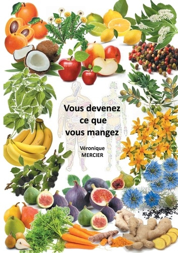Emprunter Vous devenez ce que vous mangez livre