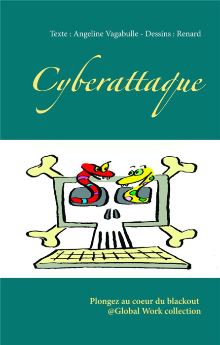 Emprunter Cyberattaque. Plongez au coeur du blackout livre