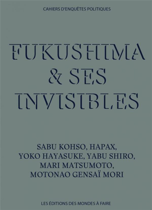 Emprunter Fukushima & ses invisibles. Cahiers d'enquêtes politiques livre