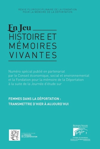 Emprunter En Jeu N° spécial : Femmes dans la déportation : transmettre d'hier à aujourd'hui livre