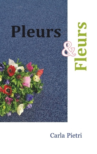 Emprunter Pleurs et fleurs livre