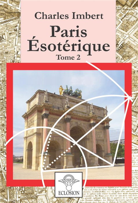 Emprunter Paris ésotérique. Tome 2 livre