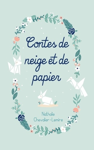 Emprunter Contes de neige et de papier livre