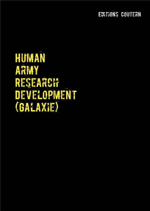 Emprunter Human Army Research Development Tome 3 : Galaxie livre