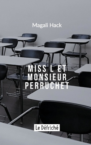 Emprunter Miss L et Monsieur Perruchet livre