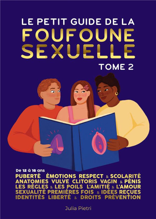 Emprunter Le petit guide de la foufoune sexuelle. Tome 2 livre