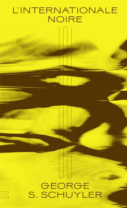 Emprunter L'Internationale noire. Histoire d'un génie noir face au monde livre