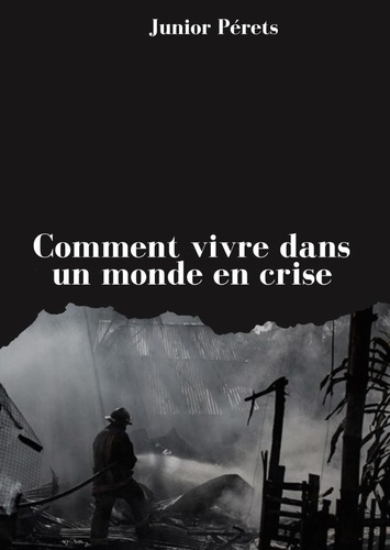 Emprunter Comment vivre dans un monde en crise livre