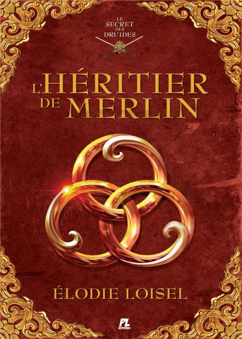 Emprunter Le secret des druides Tome 1 : L'héritier de Merlin livre