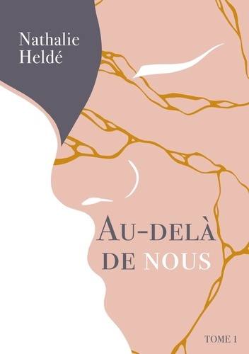 Emprunter Au-delà de Nous. Tome 1 livre