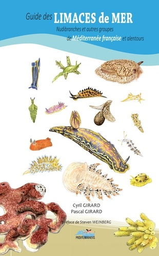 Emprunter Guide des limaces de mer nudibranches et autres groupes de Méditerranée française livre