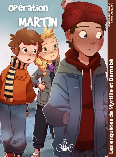Emprunter Les enquêtes de Myrtille & Barnabé Tome 3 : Opération Martin livre