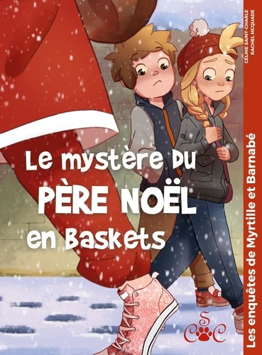 Emprunter Les enquêtes de Myrtille & Barnabé Tome 6 : Le mystère du père Noël en baskets livre