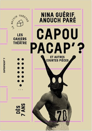 Emprunter Capoupacap' ? Et autres courtes pièces livre