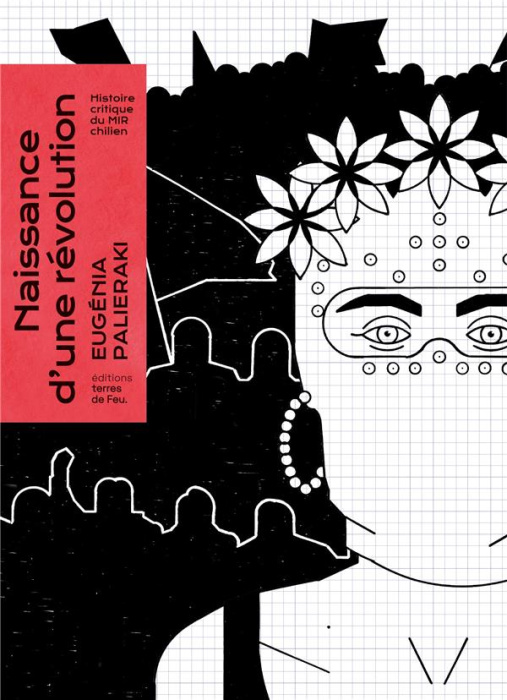 Emprunter Naissance d'une révolution. Histoire critique du MIR chilien livre