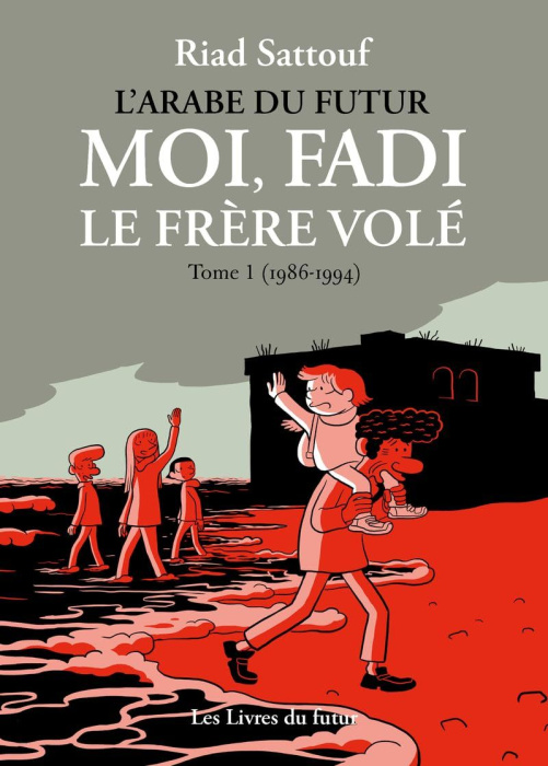 Emprunter Moi, Fadi, le frère volé Tome 1 : 1986-1994 livre