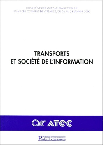 Emprunter Transports et société de l'information. Congrès international francophone, Palais des Congrès de Ver livre