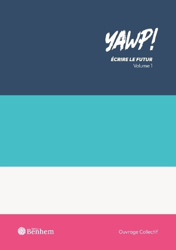 Emprunter YAWP ! Écrire le futur - Volume 1 livre