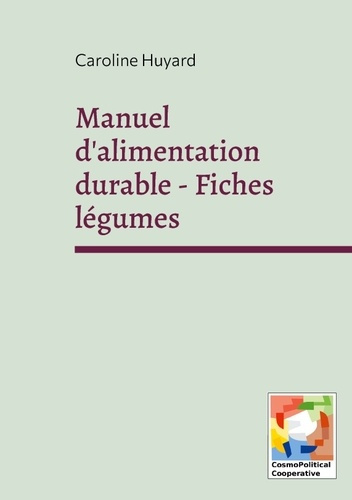 Emprunter Manuel d'alimentation durable - Fiches légumes livre