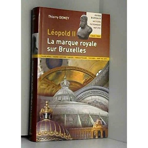Emprunter Leopold ii, la marque royale sur bruxelles livre