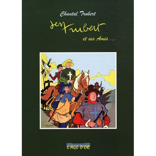 Emprunter Jean Trubert et ses amis livre