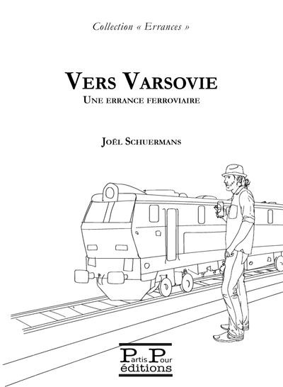 Emprunter Vers Varsovie. Une errance ferroviaire livre