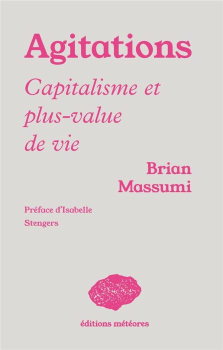 Emprunter Agitations. Le capitalisme aux prises avec la plus-value de vie livre