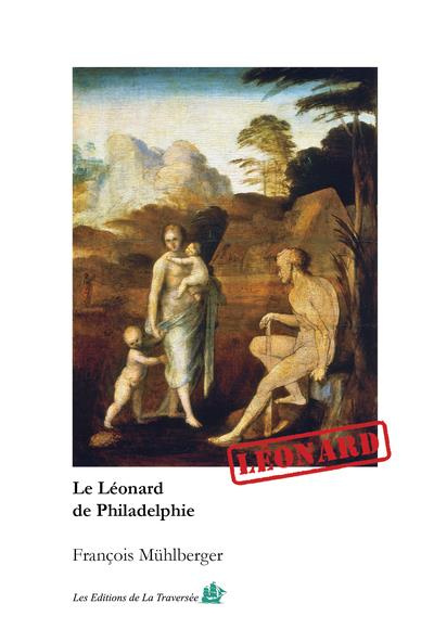 Emprunter LE LEONARD DE PHILADELPHIE livre