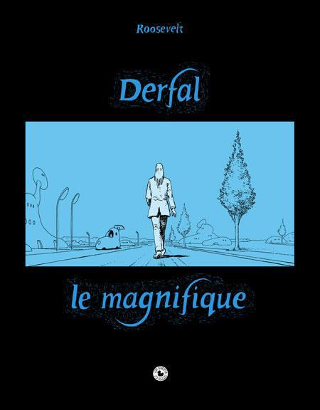 Emprunter Derfal le magnifique livre