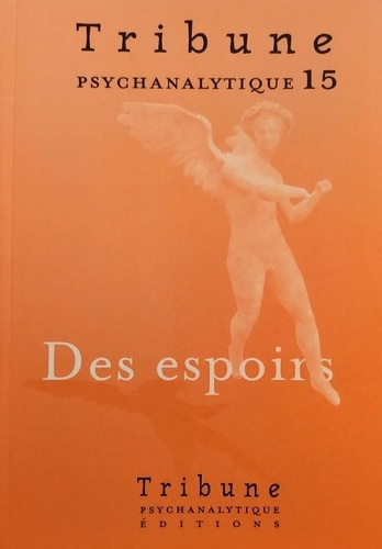 Emprunter Tribune Psychanalytique N° 15 : Des espoirs livre