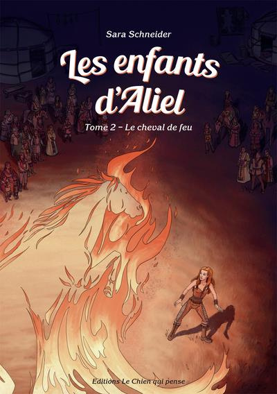Emprunter Les enfants d'Aliel Tome 2 : Le cheval de feu livre