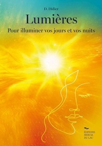 Emprunter Lumières pour illuminer vos jours et vos nuits livre